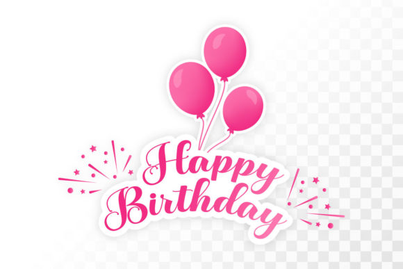 Happy Birthday Pink Sticker with Balloon: A Graphics Freebie for Content Creators